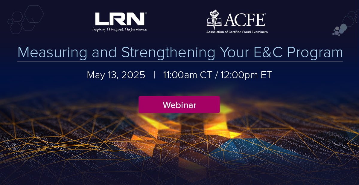 Measuring and Strengthening Your E&C Program